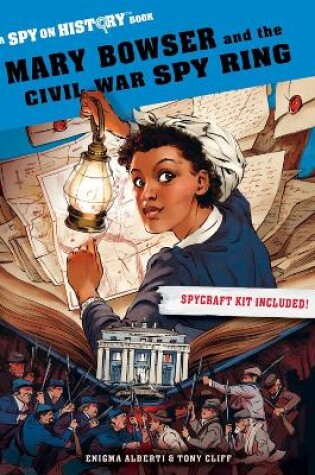 Cover of Mary Bowser and the Civil War Spy Ring