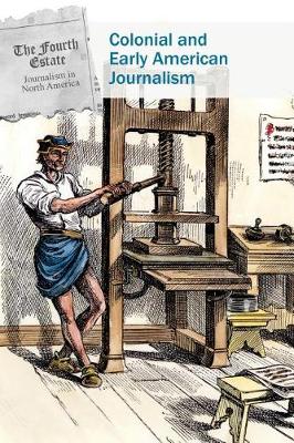 Cover of Colonial and Early American Journalism
