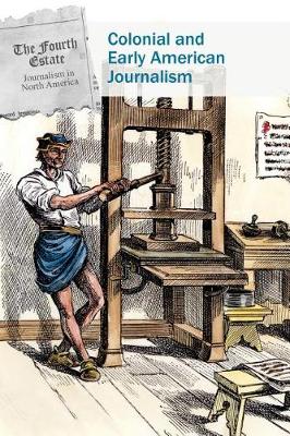 Book cover for Colonial and Early American Journalism