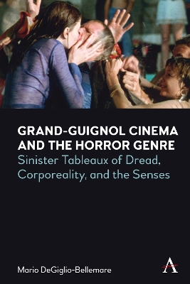 Book cover for Grand-Guignol Cinema and the Horror Genre