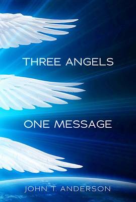 Cover of Three Angels, One Message