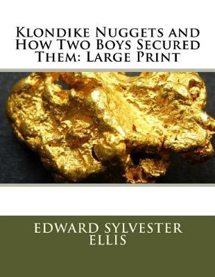 Book cover for Klondike Nuggets and How Two Boys Secured Them