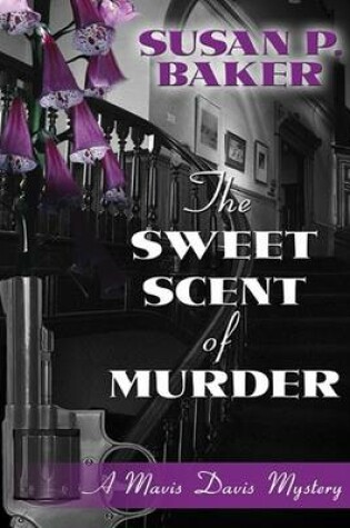 Cover of The Sweet Scent of Murder