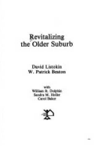 Cover of Revitalizing the Older Suburb