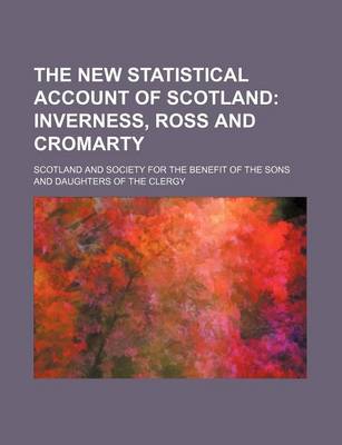 Book cover for The New Statistical Account of Scotland (Volume 14); Inverness, Ross and Cromarty