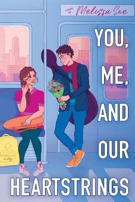 Book cover for You, Me and Our Heartstrings