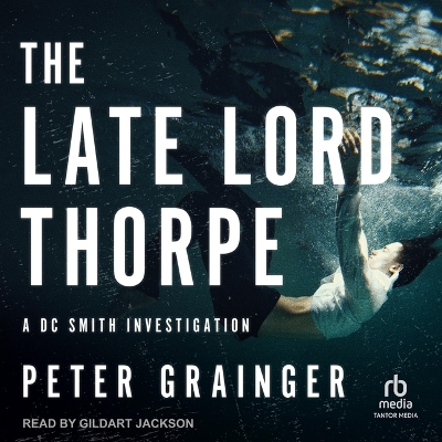 Book cover for The Late Lord Thorpe