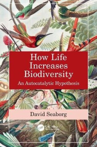 Cover of How Life Increases Biodiversity