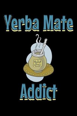 Book cover for Yerba mate addict