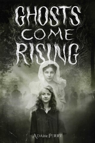 Cover of Ghosts Come Rising