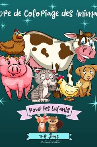Cover of Livre de Coloriage d'Animaux pour les Enfants de 4 � 8 ans