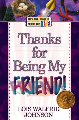 Cover of Thanks for Being My Friend!