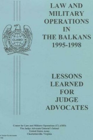 Cover of Law and Military Operations in the Balkans 1995 - 1998