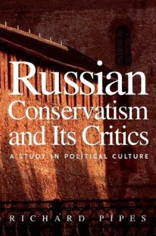 Cover of Russian Conservatism and Its Critics