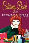 Book cover for Coloring Book for Teenage Girls