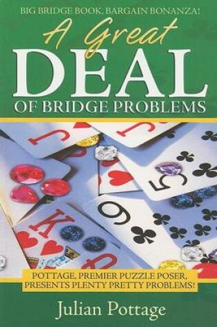Cover of A Great Deal of Bridge Problems