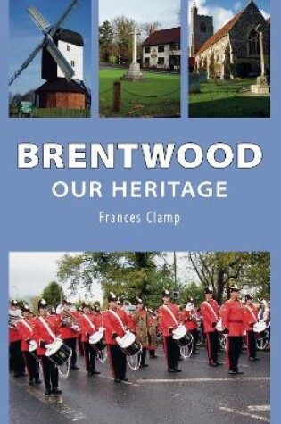 Cover of Brentwood: Our Heritage