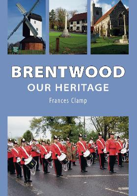 Book cover for Brentwood: Our Heritage