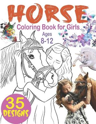 Book cover for Horse Coloring Books for Girls Ages 8-12