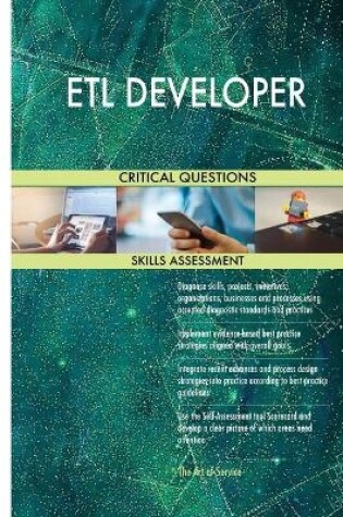 Cover of ETL DEVELOPER Critical Questions Skills Assessment