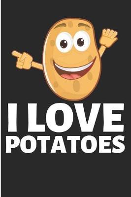 Book cover for I Love Potatoes