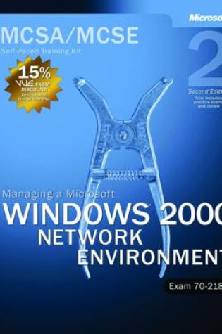 Cover of Managing a Microsoft (R) Windows (R) 2000 Network Environment, Second Edition