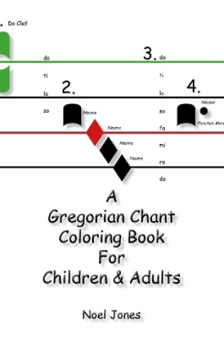 Cover of A Gregorian Chant Coloring Book For Children & Adults