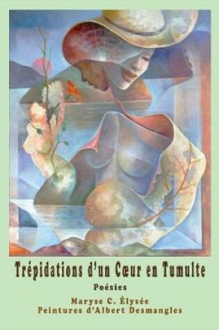 Cover of Trepidations d'un Coeur en Tumulte