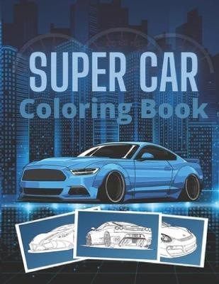 Book cover for SUPER CAR Coloring Book