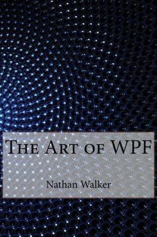 Cover of The Art of Wpf