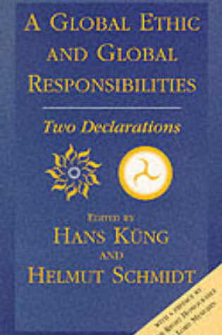 Cover of A Global Ethic and Global Responsibilities