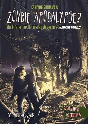 Book cover for Can You Survive a Zombie Apocalypse?