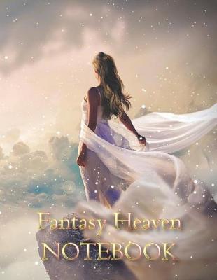 Book cover for Fantasy Heaven NOTEBOOK