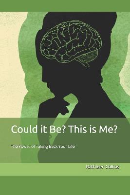 Book cover for Could it Be? This is Me?