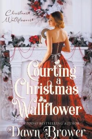 Cover of Courting a Christmas Wallflower