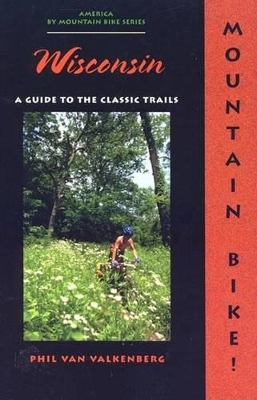 Book cover for Mountain Bike! Wisconsin 1 Ed