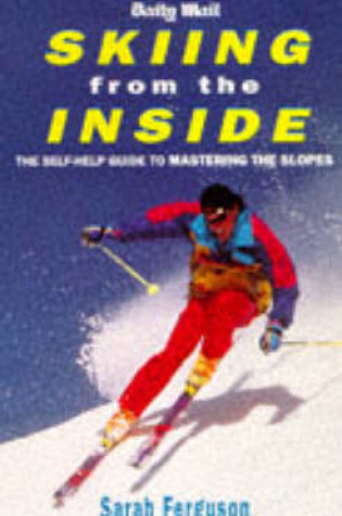 Cover of Skiing from the Inside
