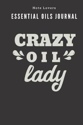 Book cover for Crazy Oil Lady - Essential Oils Journal