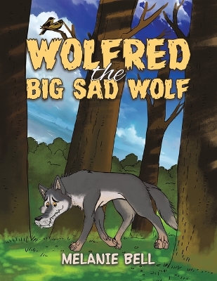 Book cover for Wolfred the Big Sad Wolf