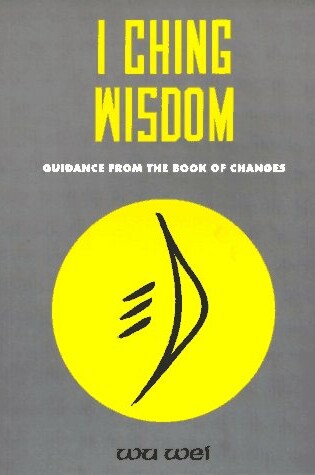 Cover of I Ching Wisdom