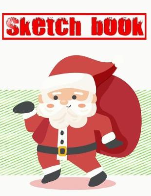 Book cover for Sketchbook For Kids Sweet Christmas Gift