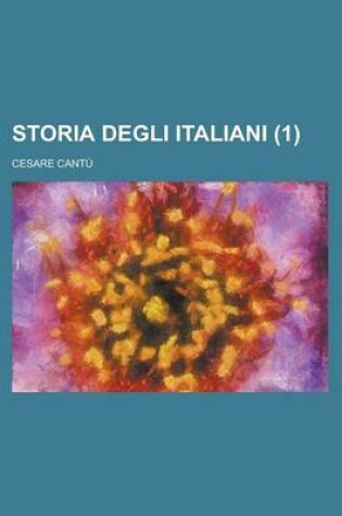 Cover of Storia Degli Italiani (1 )