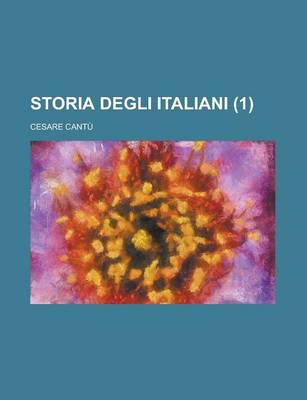 Book cover for Storia Degli Italiani (1 )