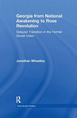 Cover of Georgia from National Awakening to Rose Revolution