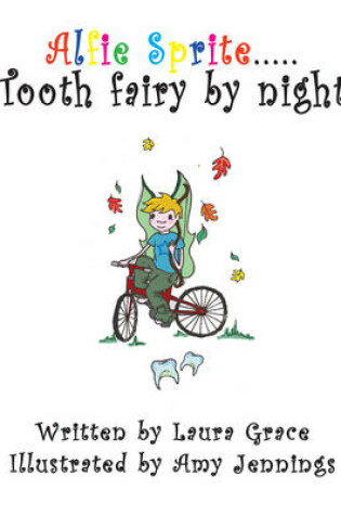 Cover of Alfie Sprite Tooth Fairy at Night
