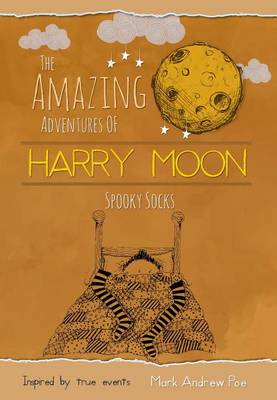 Book cover for The Amazing Adventures of Harry Moon Spooky Socks