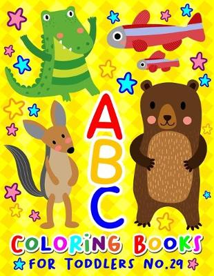 Book cover for ABC Coloring Books for Toddlers No.29