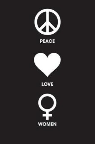Cover of Peace Love Women