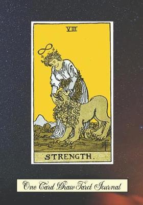 Book cover for Strength One Card Draw Tarot Journal