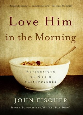 Book cover for Love Him In The Morning